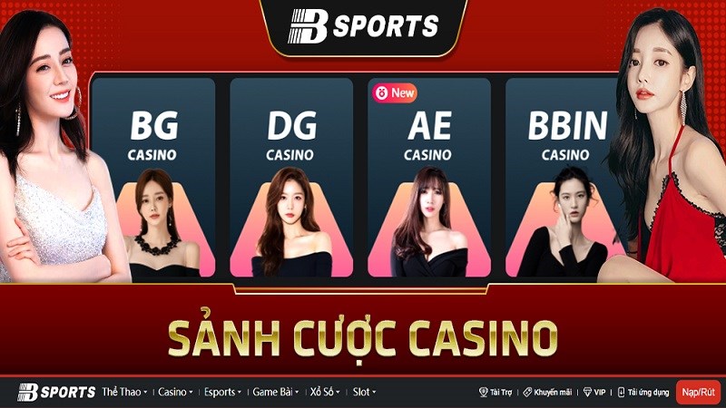 Casino Bsport - Sảnh cược phong phú và uy tín